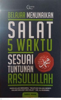 Image of Belajar Menunaikan Salat Lima Waktu Sesuai Tuntunan Rasulullah