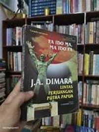 Image of Fa ido ma, ma ido fa : J.A. Dimara, lintas perjuangan putra Papua