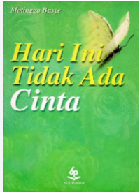 Image of Hari Ini Tidak Ada Cinta