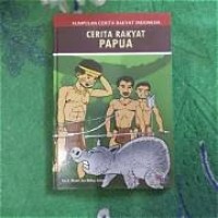 Image of Kumpulan Cerita Rakyat Indonesia: Cerita Rakyat Papua
