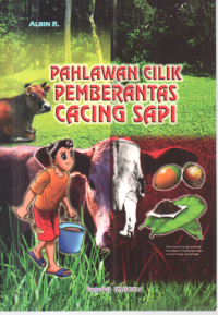 Image of Pahlawan Cilik Pemberantas Cacing Sapi