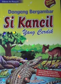 Image of Si Kancil yang Cerdik: Dongeng Bergambar