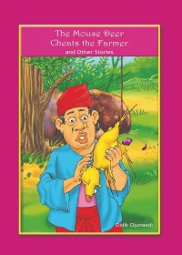Image of The Mouse Deer Cheats the Farmer and Other Stories