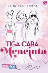 Image of Tiga cara mencinta